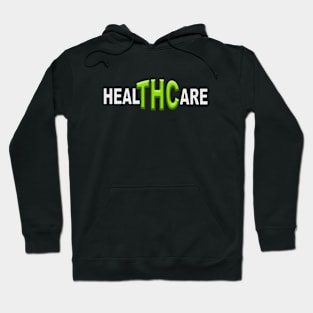 HealTHCare With THC Hoodie